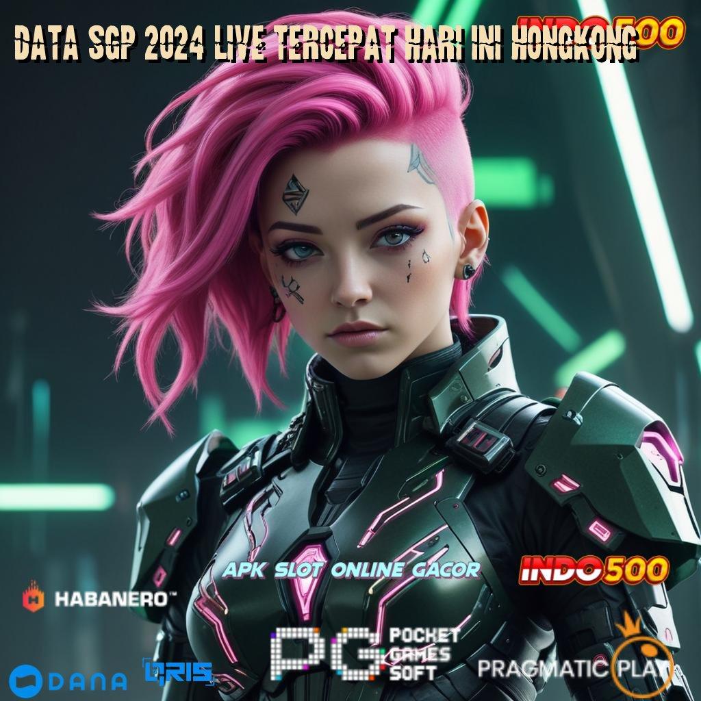 DATA SGP 2024 LIVE TERCEPAT HARI INI HONGKONG ↪ Langsung Rezeki Download Apk Android Legal