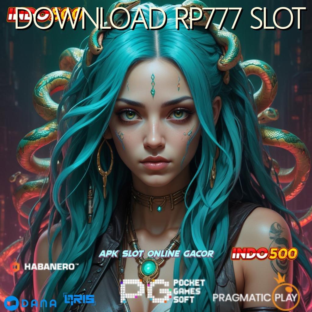 DOWNLOAD RP777 SLOT 🔥 sarana operasional sistem aplikasi panggung basis operasional ruang interaksi