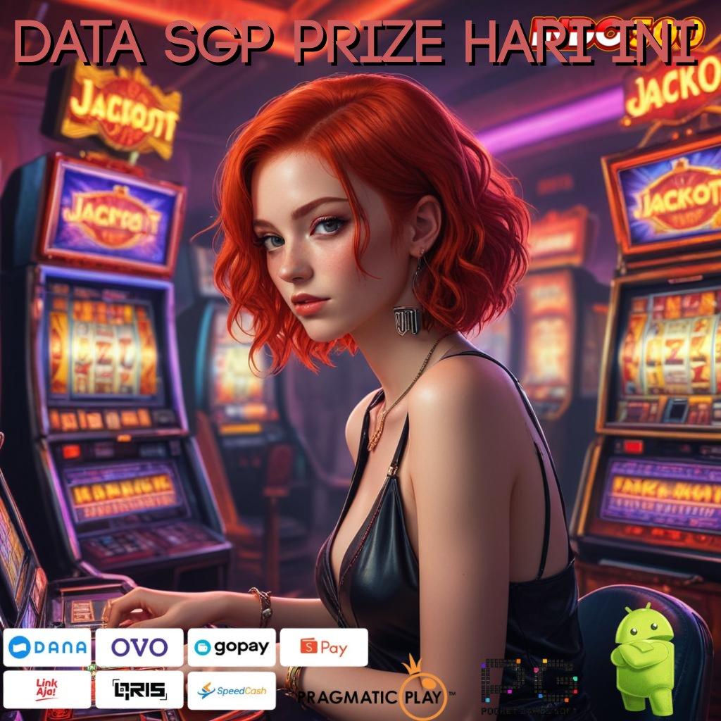 DATA SGP PRIZE HARI INI Aplikasi Bonus Jalur Instan