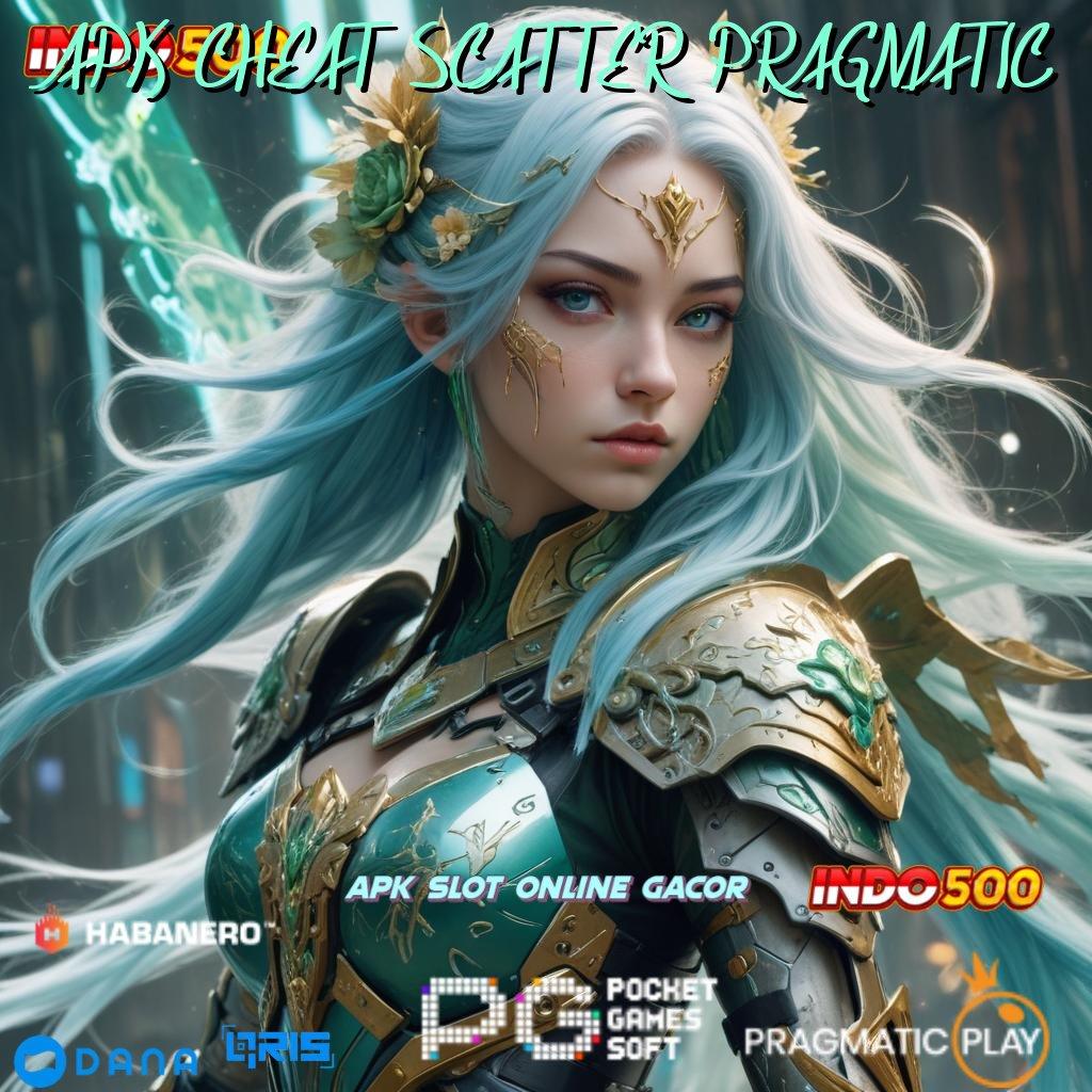 APK CHEAT SCATTER PRAGMATIC ➜ Bonus Valid Spin Android Cepat