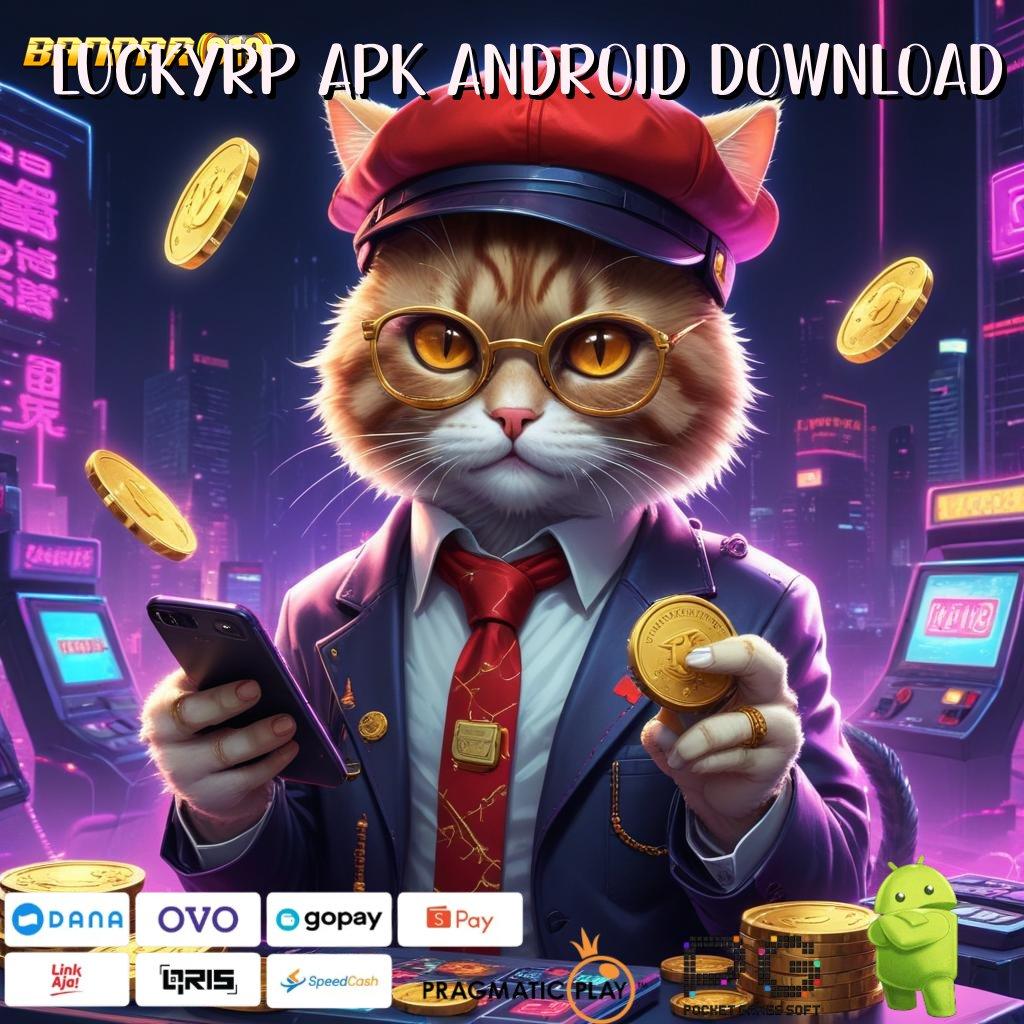 LUCKYRP APK ANDROID DOWNLOAD @ sandi rejeki baru hasil optimal dijamin