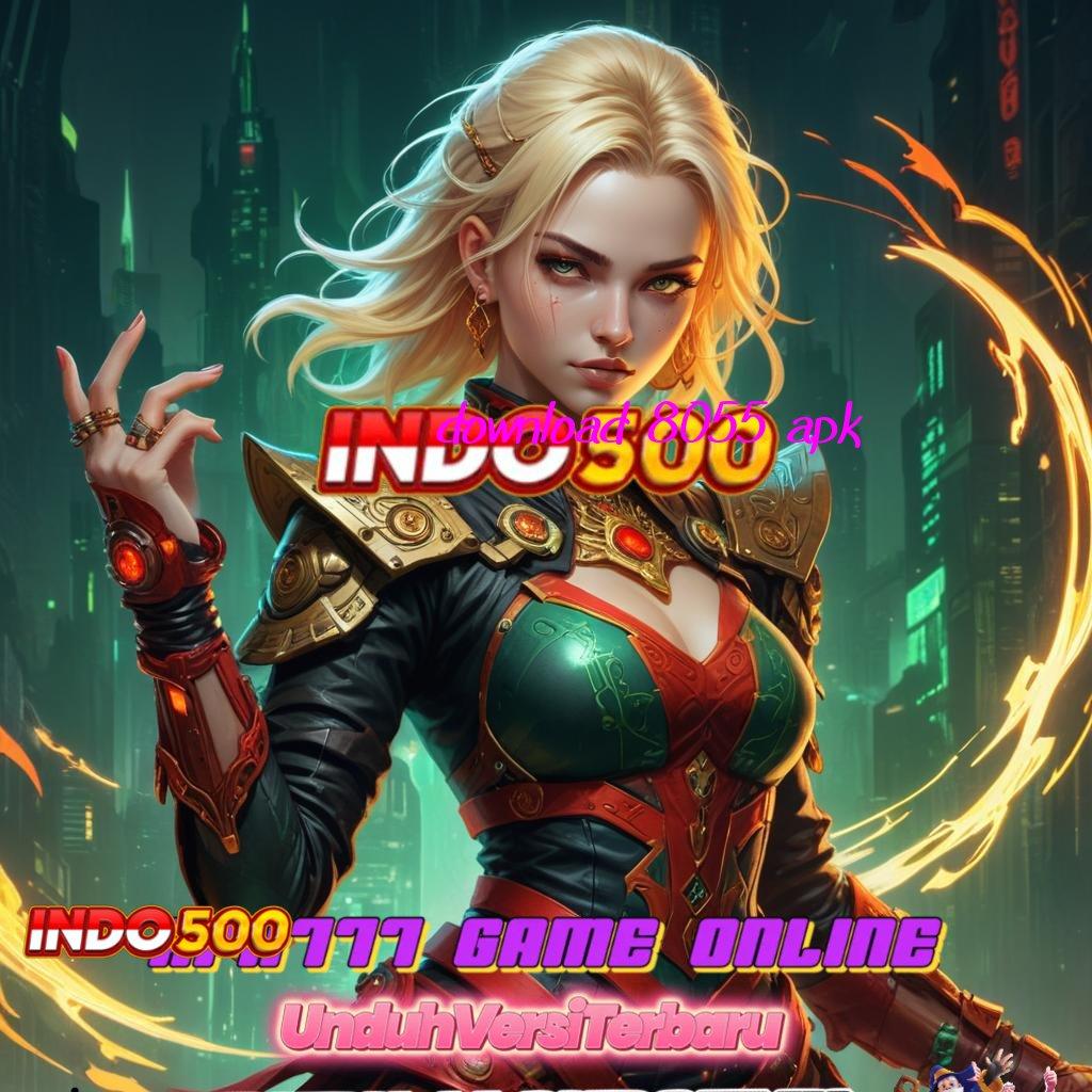 DOWNLOAD 8055 APK 👉 Bonus APK Pembaruan 115