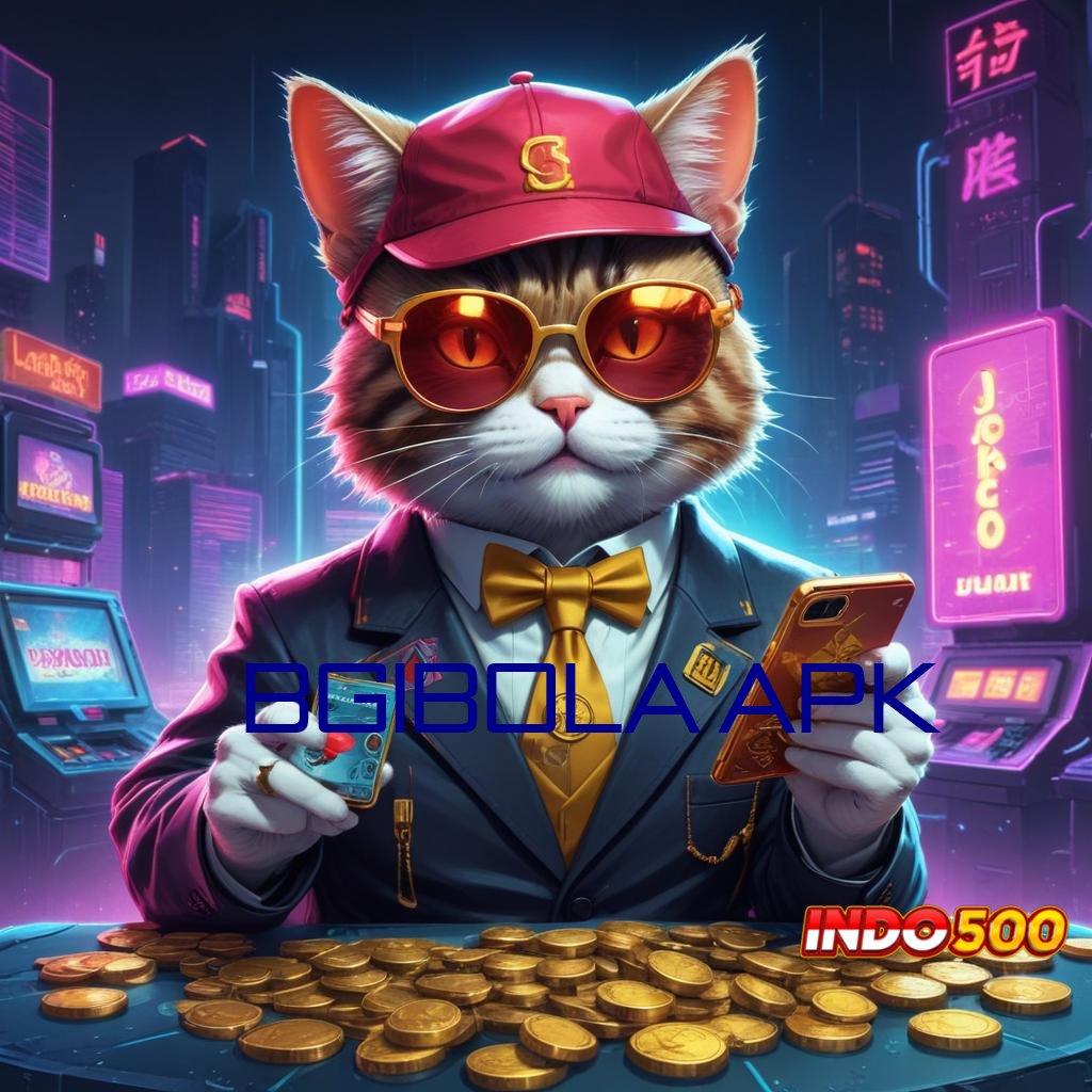 BGIBOLA APK ↦ Akses Online Informasi Pengantar Digital Versi Aks