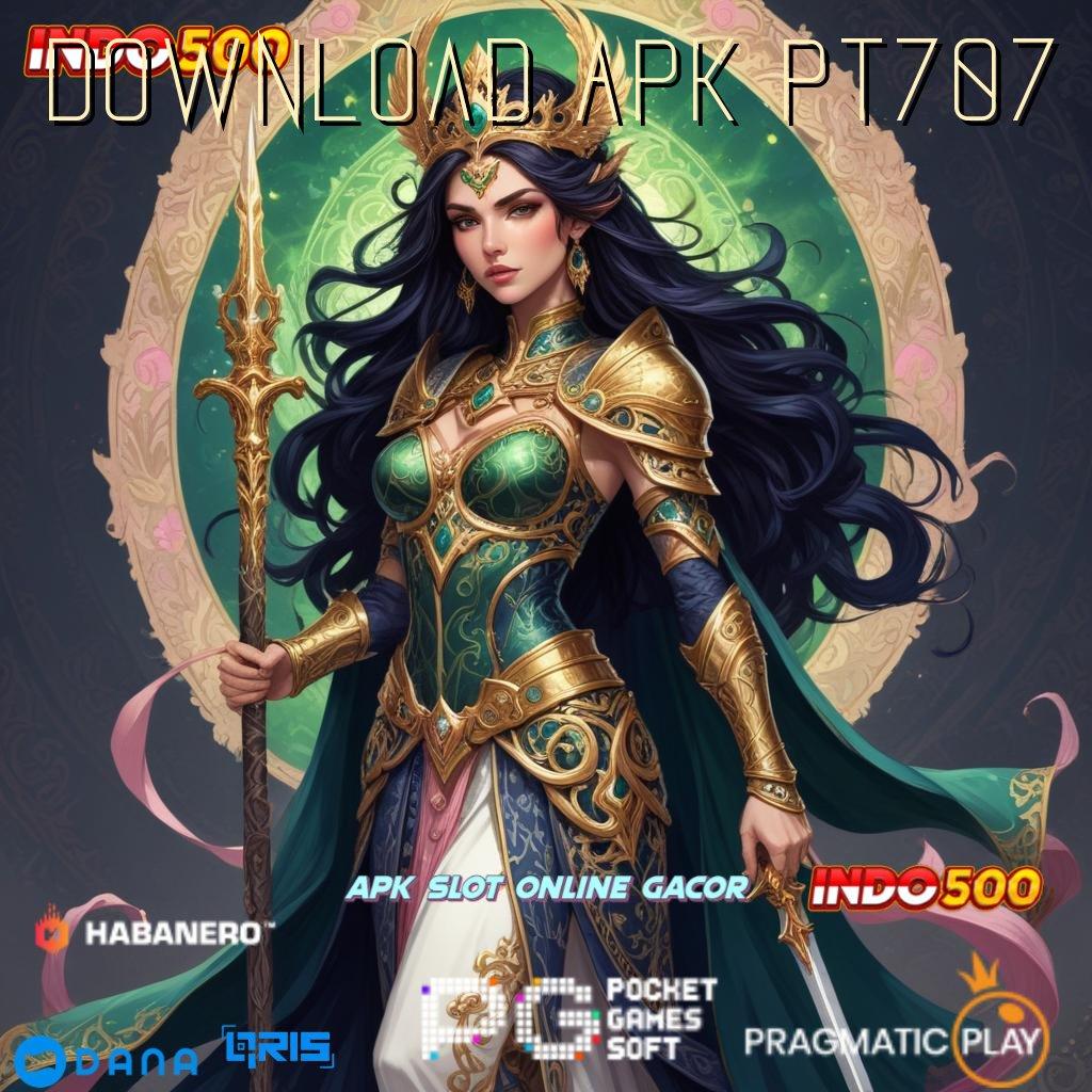 Download Apk Pt707