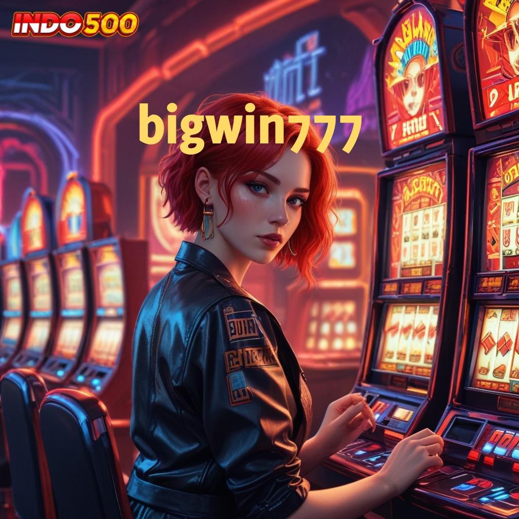 BIGWIN777 Apk Mesin Unggulan Percepat Digitalisasi Teknologi