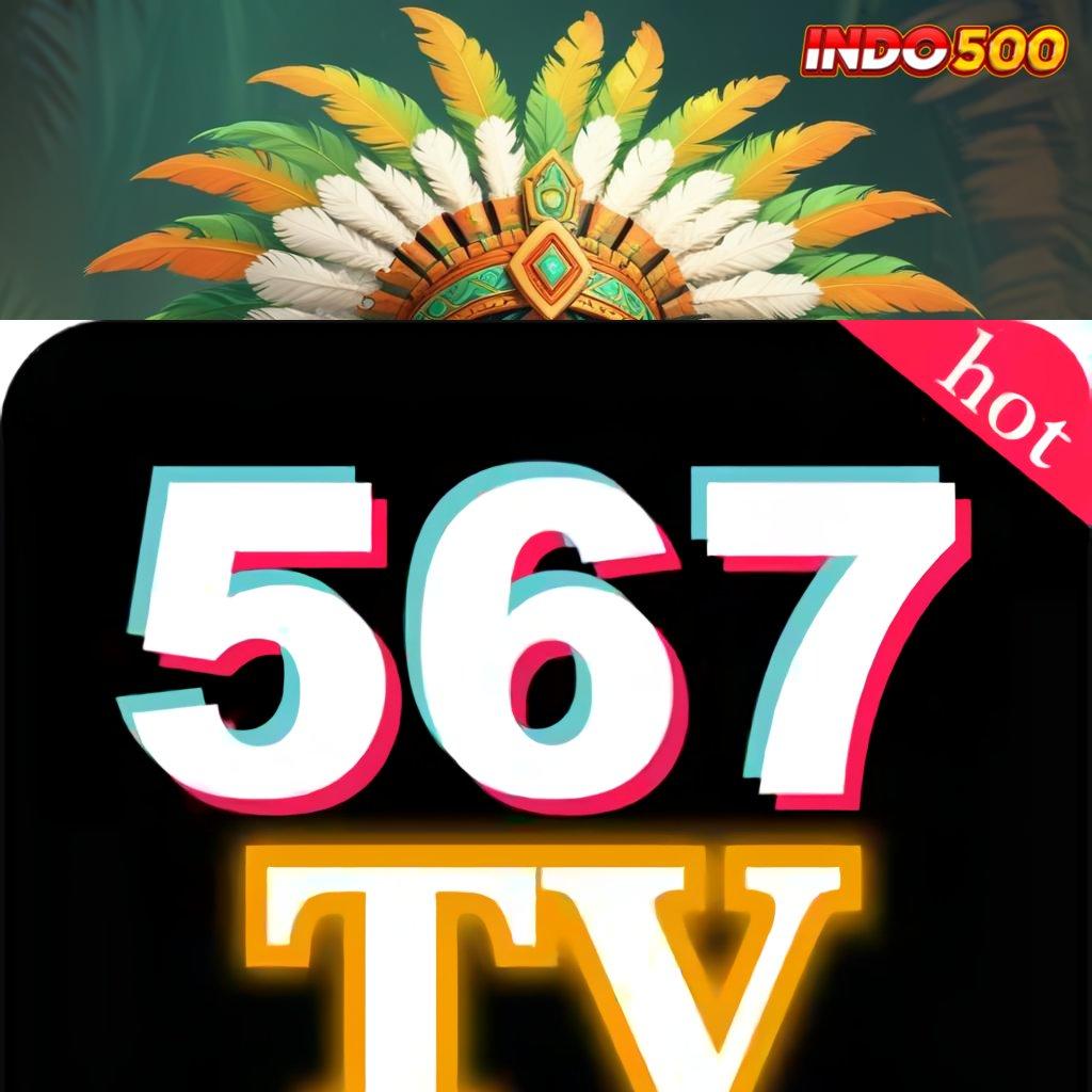 567TV 🐉 Cuan Tanpa Batas dengan Slot Demo Unggul