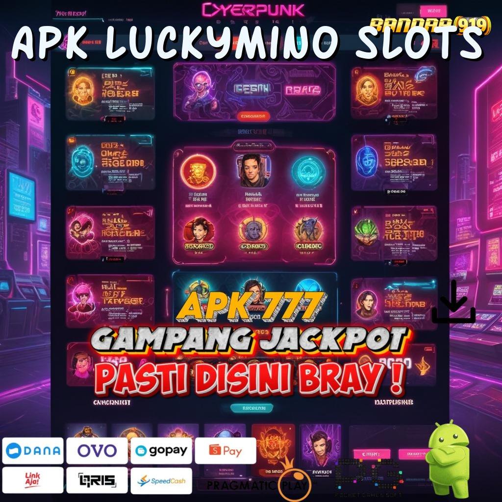 APK LUCKYMINO SLOTS # Peluang Rezeki Mudah Pola