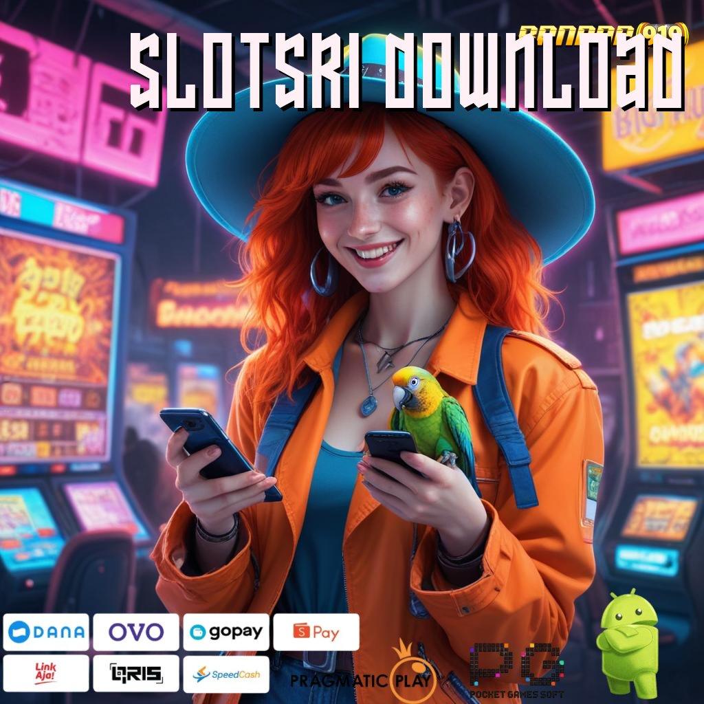 SLOTSRI DOWNLOAD > Bonus Langsung Valid (Versi New) 5.74