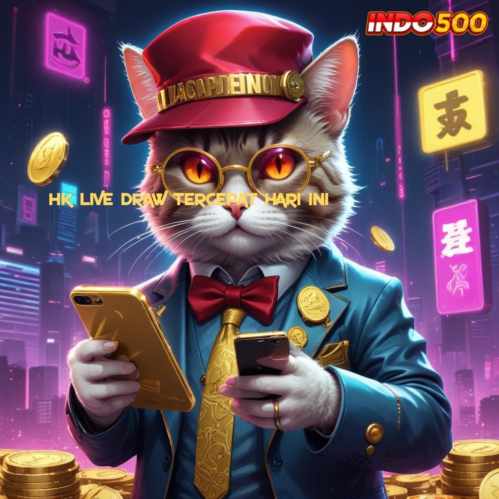 HK LIVE DRAW TERCEPAT HARI INI ⇉ sarana operasional sistem penghubung domain tatanan titik awal