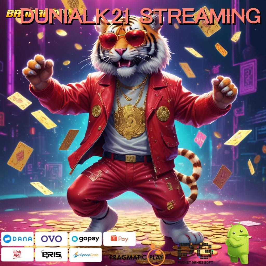 DUNIALK21 STREAMING # Update Terbaru! Download Versi 2025 Gratis & Gacor!