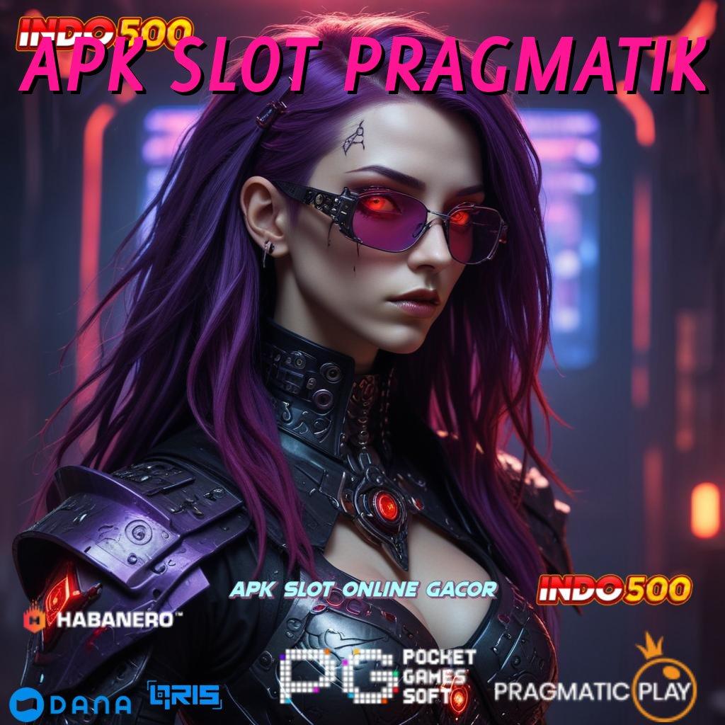 APK SLOT PRAGMATIK 🚀 slot zeus hari ini terbaru rasio unggul duit mengucur deras