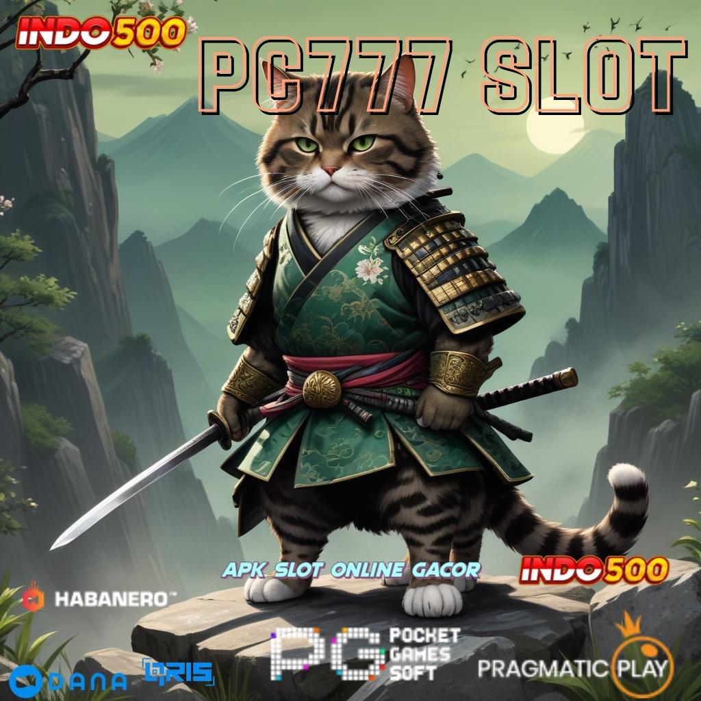 PC777 SLOT 🥇 program penyuntik slot portal inovasi terbaru