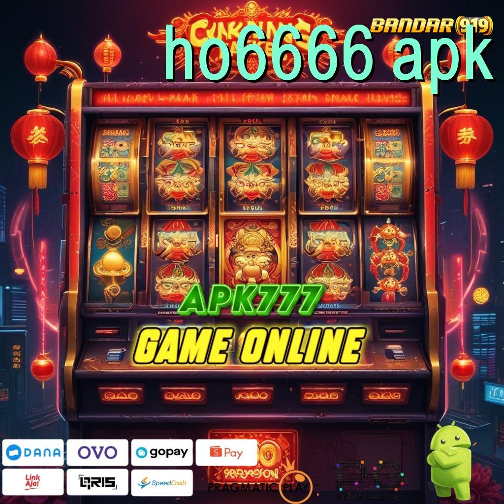 HO6666 APK @ slot dengan banyak hadiah tiada lawan