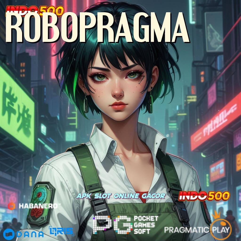 ROBOPRAGMA 🚀 Versi Baru Android Game Langsung Unduh Gratis