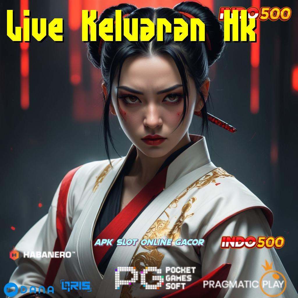 Live Keluaran Hk