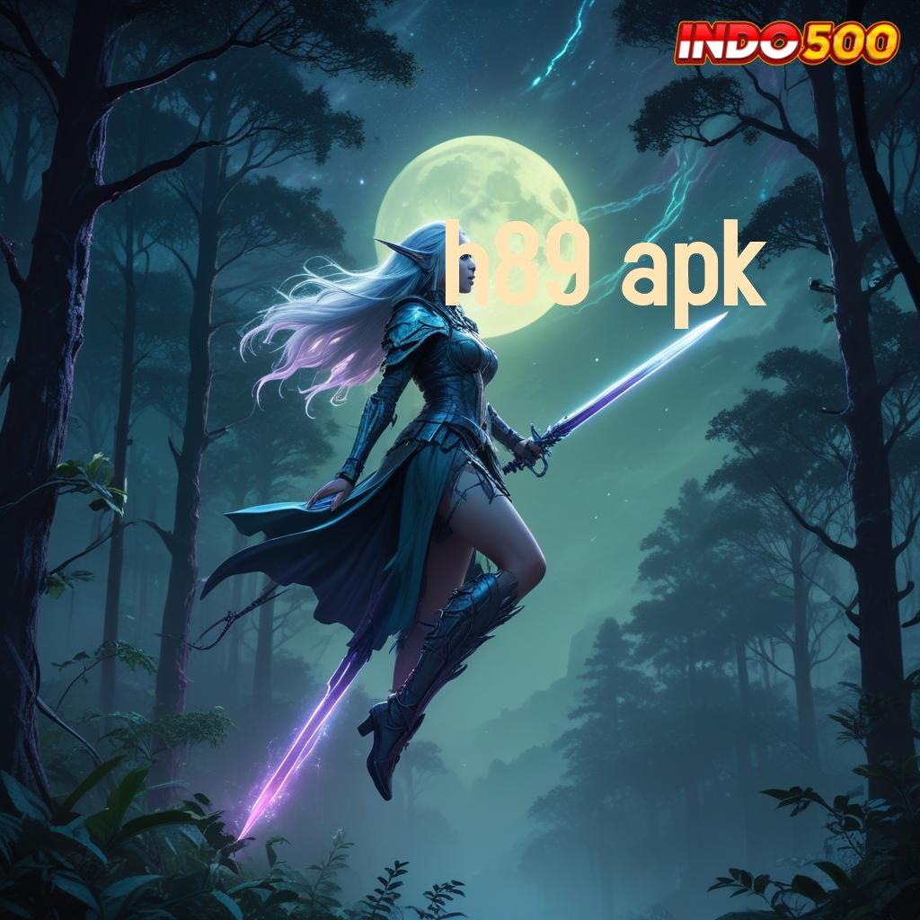 H89 APK 💯 Menguntungkan Cheat Slot Apk Unlimited Money