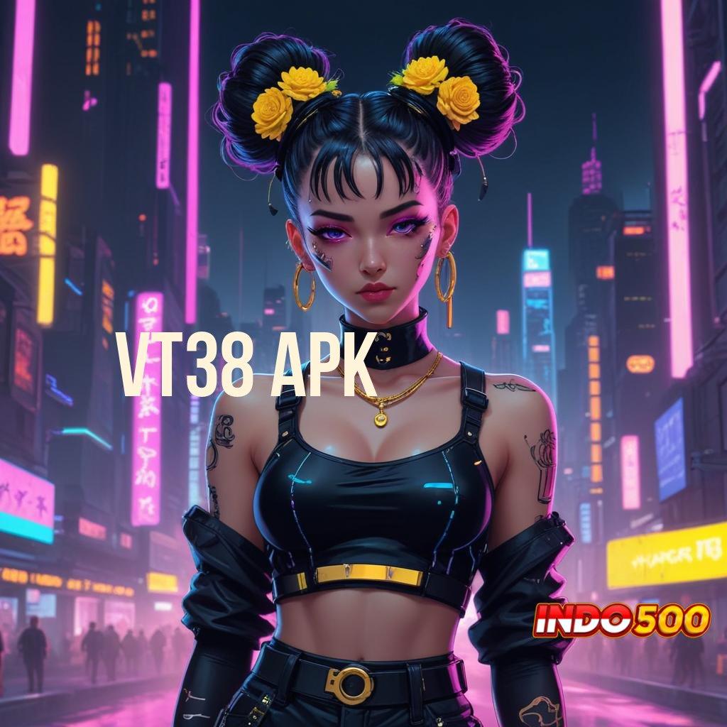 VT38 APK ➳ Galeri Game Paling Komplit Rute Untuk Mencapai Maxwin