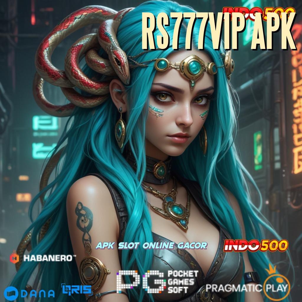 RS777VIP APK > edisi kekinian keberhasilan gampang didapat