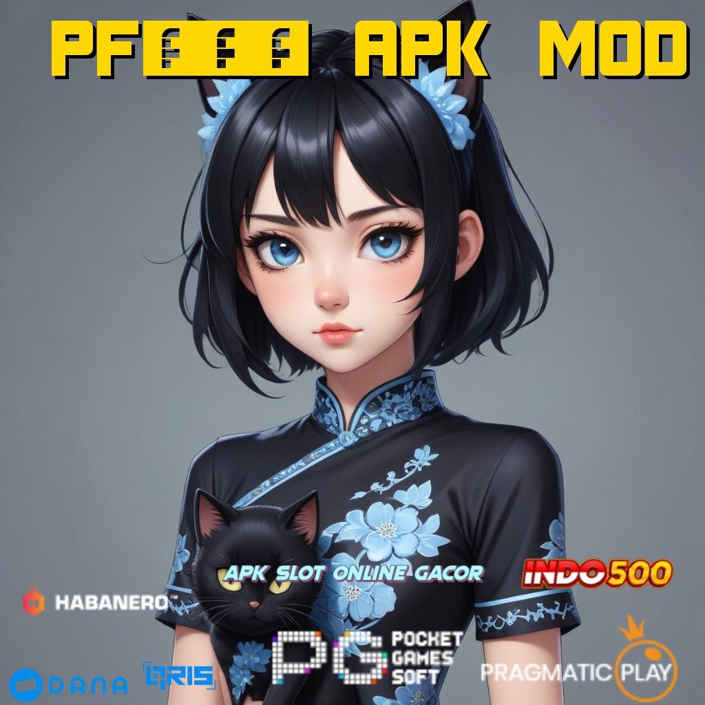 Pf777 Apk Mod