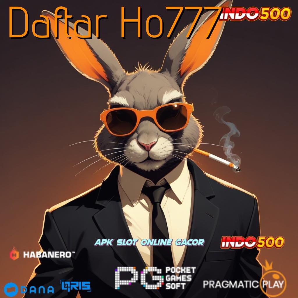 Daftar Ho777