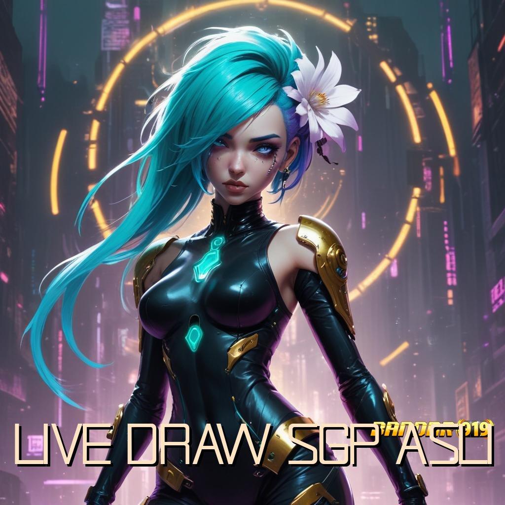 LIVE DRAW SGP ASLI 💥 baru utama akun dp pulsa menemukan percaya diri cepat