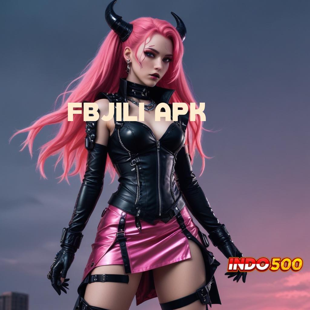 FBJILI APK 🎮 tekad kuat menuju profit