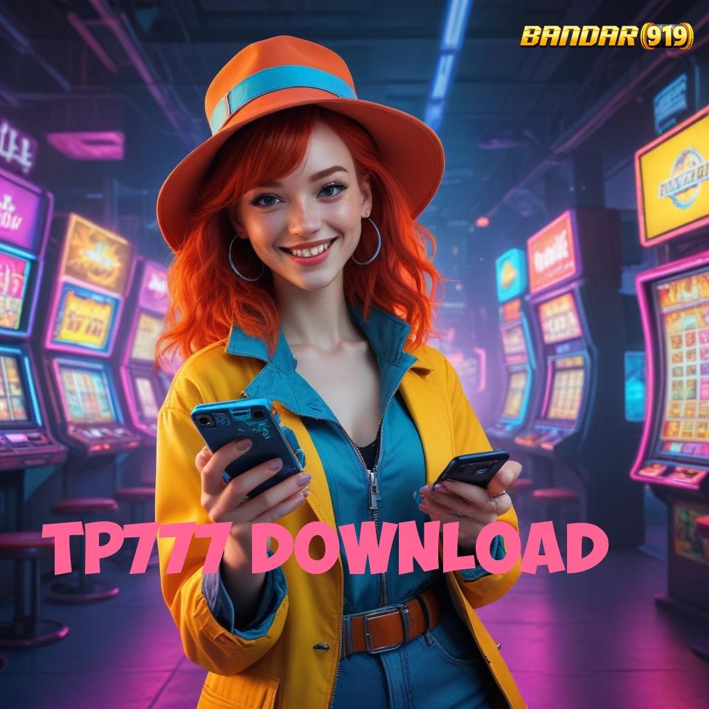 TP777 DOWNLOAD , Basis Kekuatan Mesin Jackpot Tanpa Hambatan