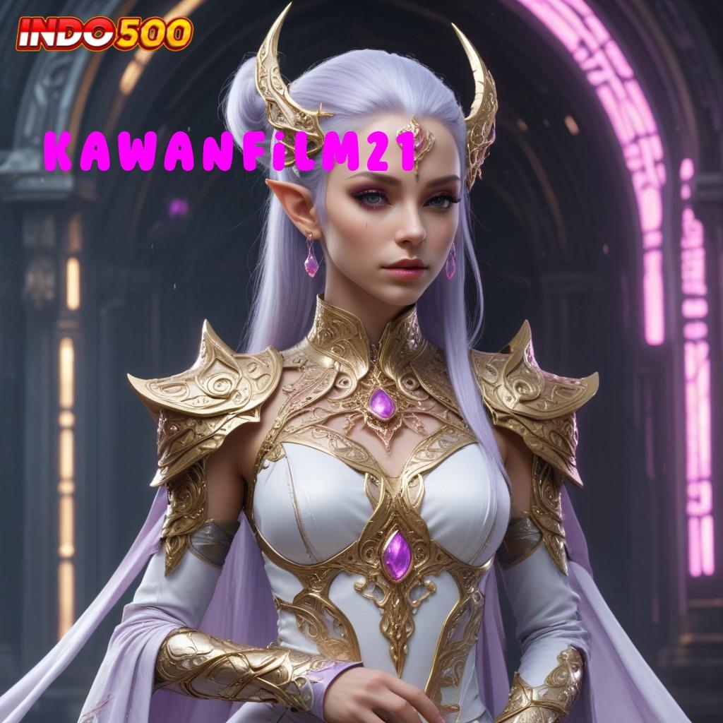 KAWANFILM21 ≫ Spin Gacor Bonus Besar Tanpa Hambatan