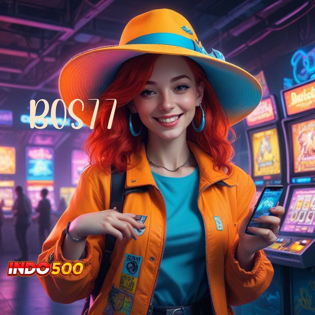 BOS77 💯 Pola Kerja Jackpot Slot Auto Scatter Cepat