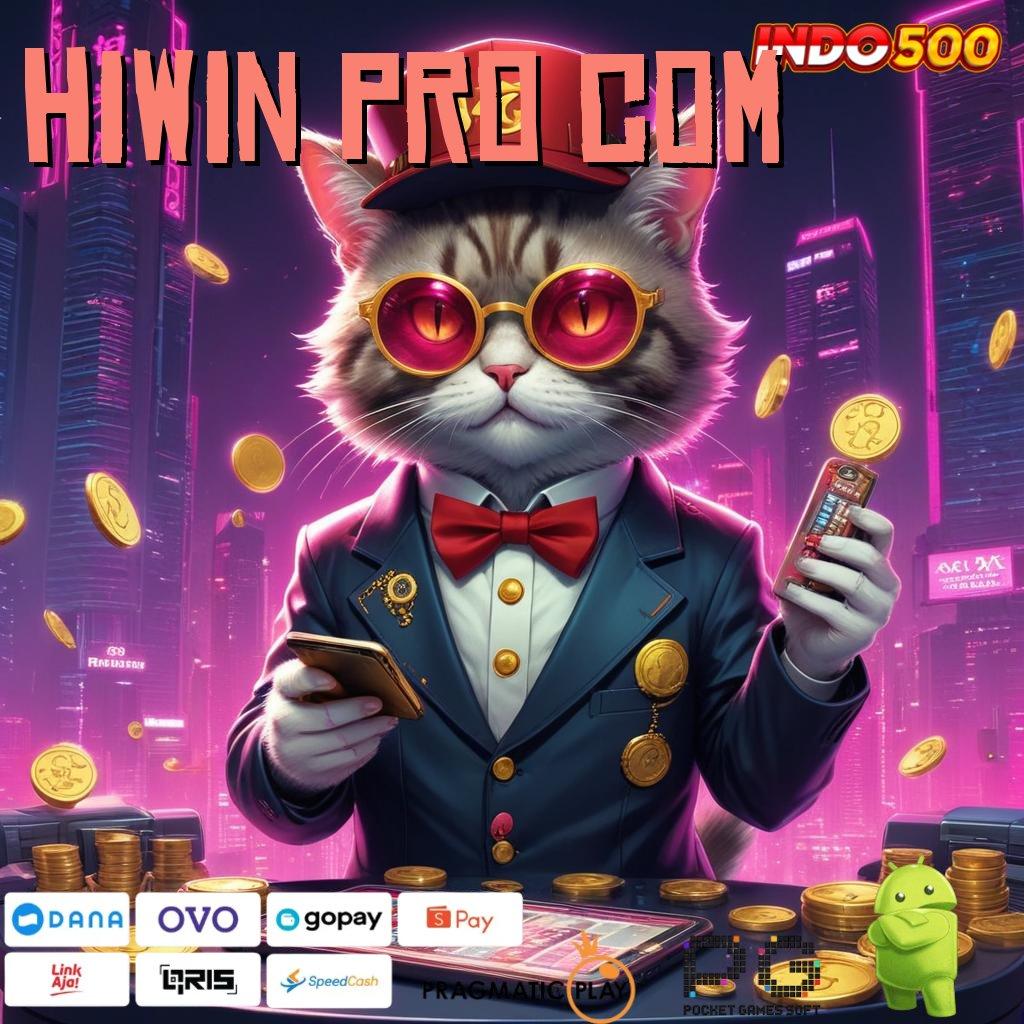 HIWIN PRO COM Putaran Sakti Android Teknologi Masa Kini