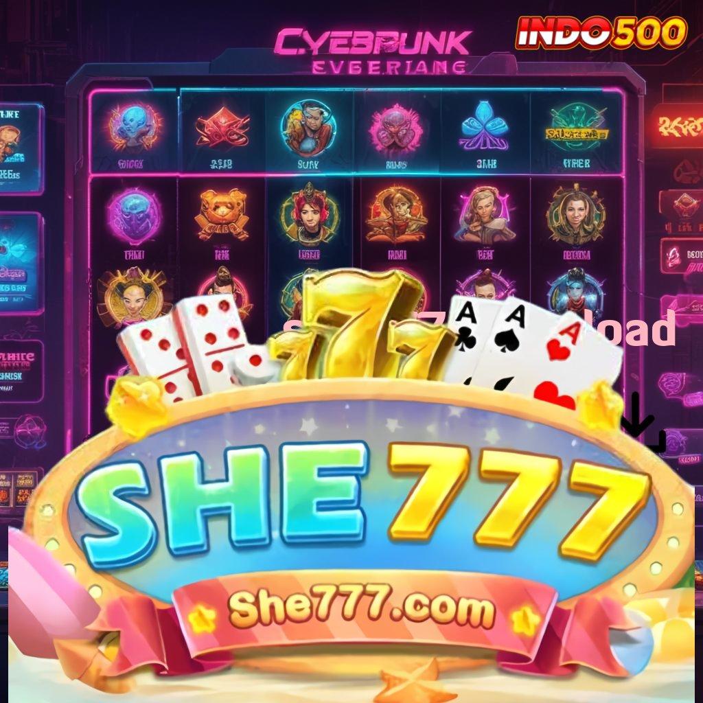 SHE777 DOWNLOAD 💯 Slot Aplikasi Dengan Deposit Minimal Terjamin