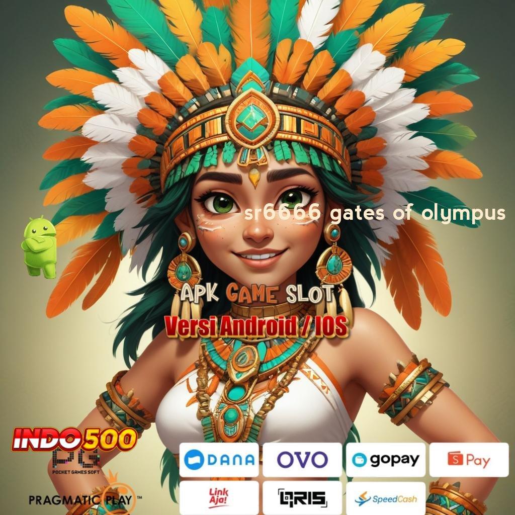 SR6666 GATES OF OLYMPUS 🔎 Edisi Terkini Game Slot Penghasil Uang Asli Android