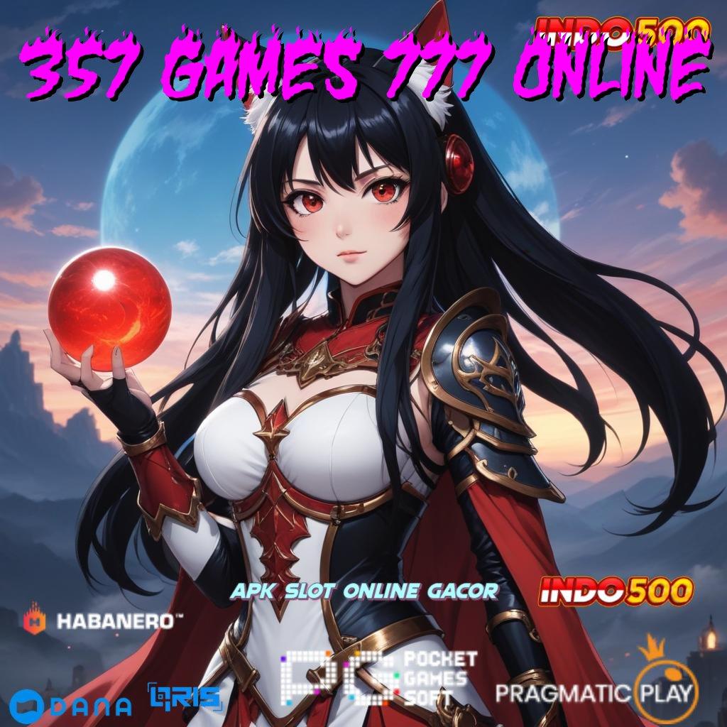 357 Games 777 Online