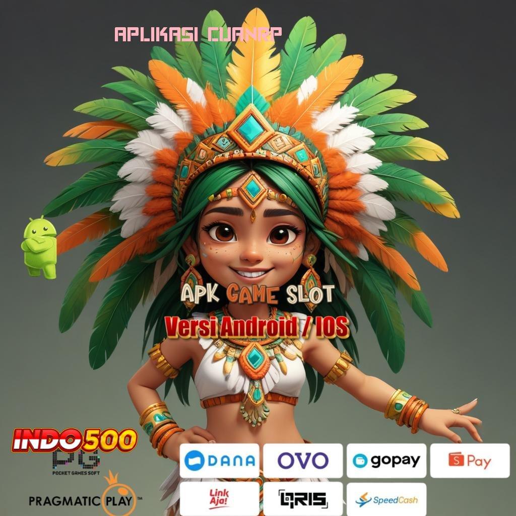 APLIKASI CUANRP : Bonus Valid Android Spin Langsung