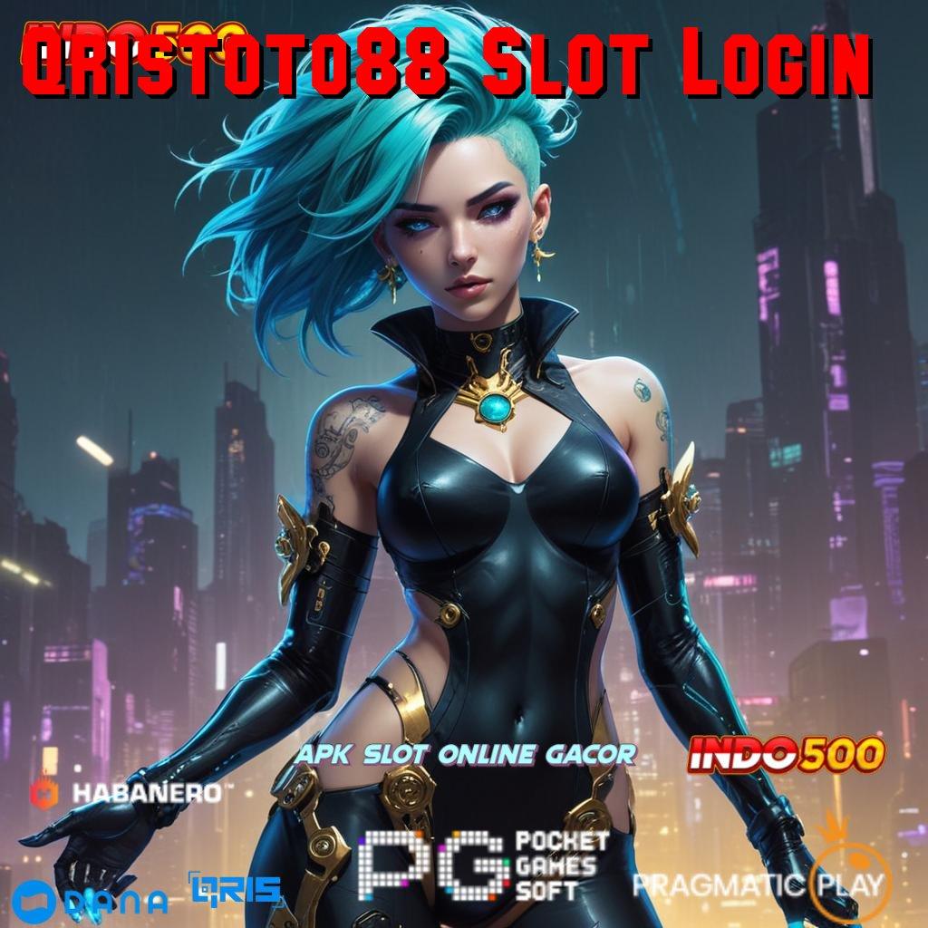 Qristoto88 Slot Login