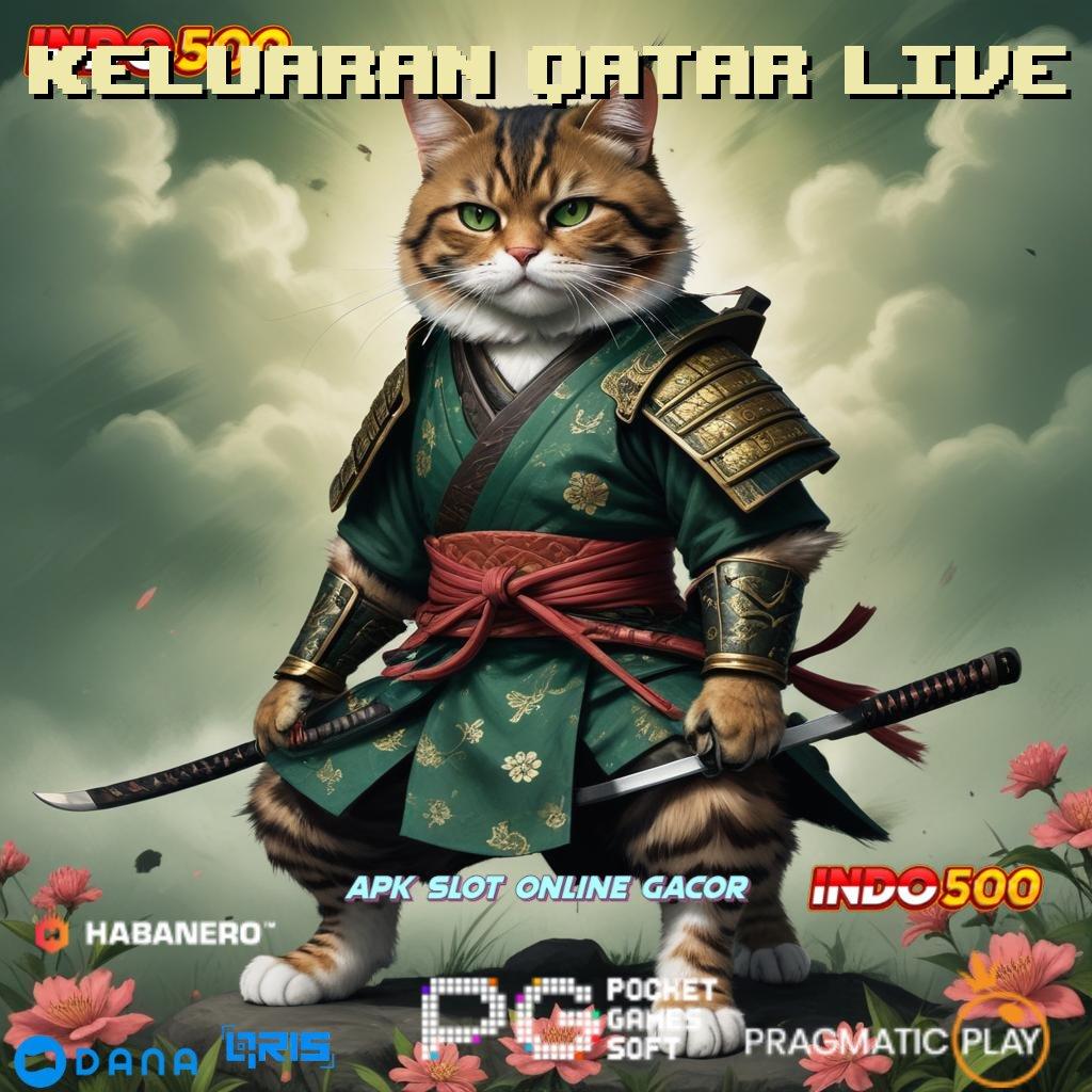 KELUARAN QATAR LIVE ⚌ Adalah Jeripayah Instal Apk Android Versi Stabil