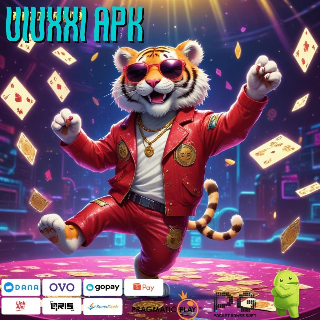 VIUXXI APK , titik penghubung slot scatter zeus gacor cepat