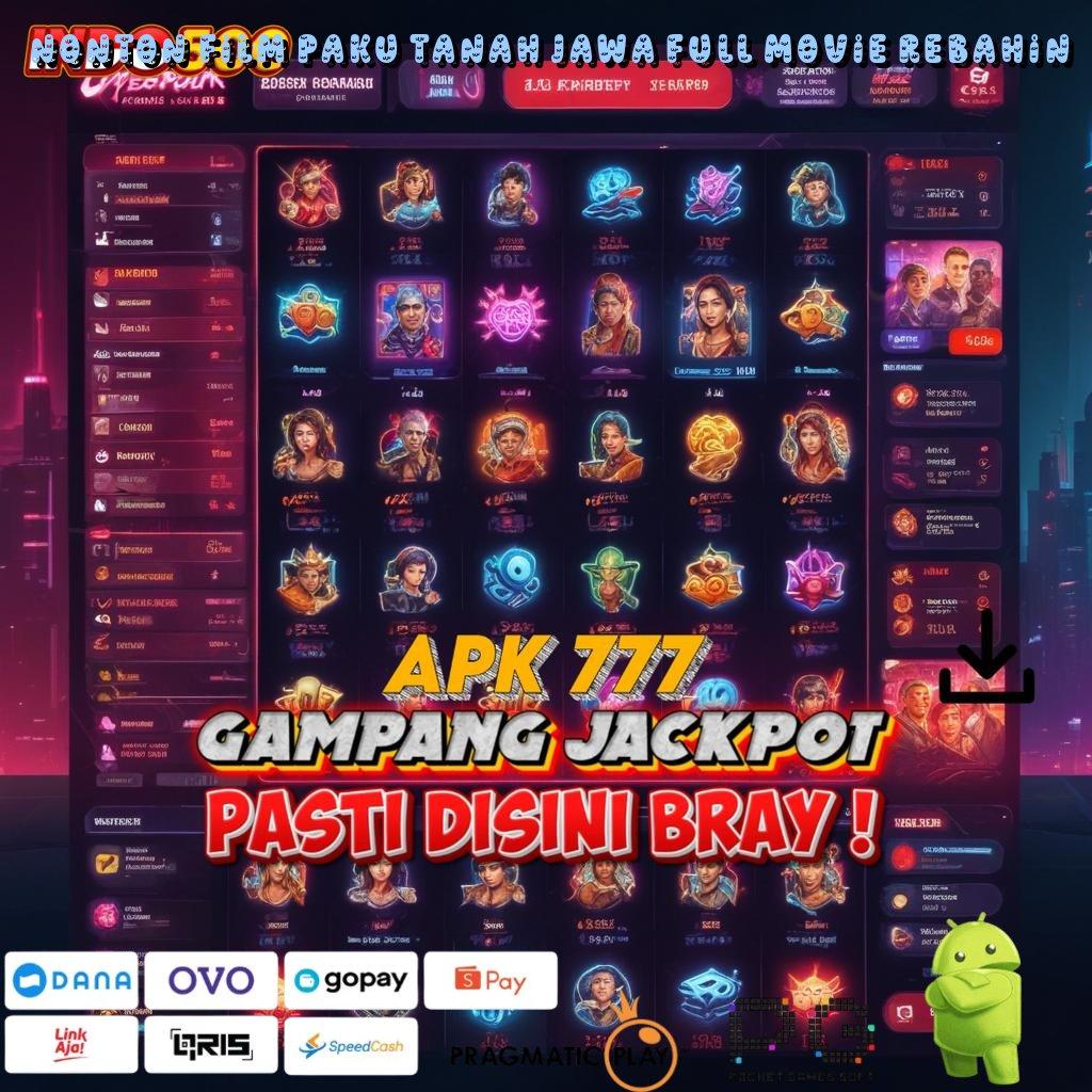 NONTON FILM PAKU TANAH JAWA FULL MOVIE REBAHIN Aplikasi Terdepan Dengan Jackpot