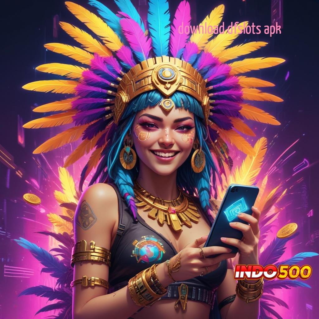 DOWNLOAD DFSLOTS APK : Blockchain Versi 7.3 Apk Modern Untuk Semua