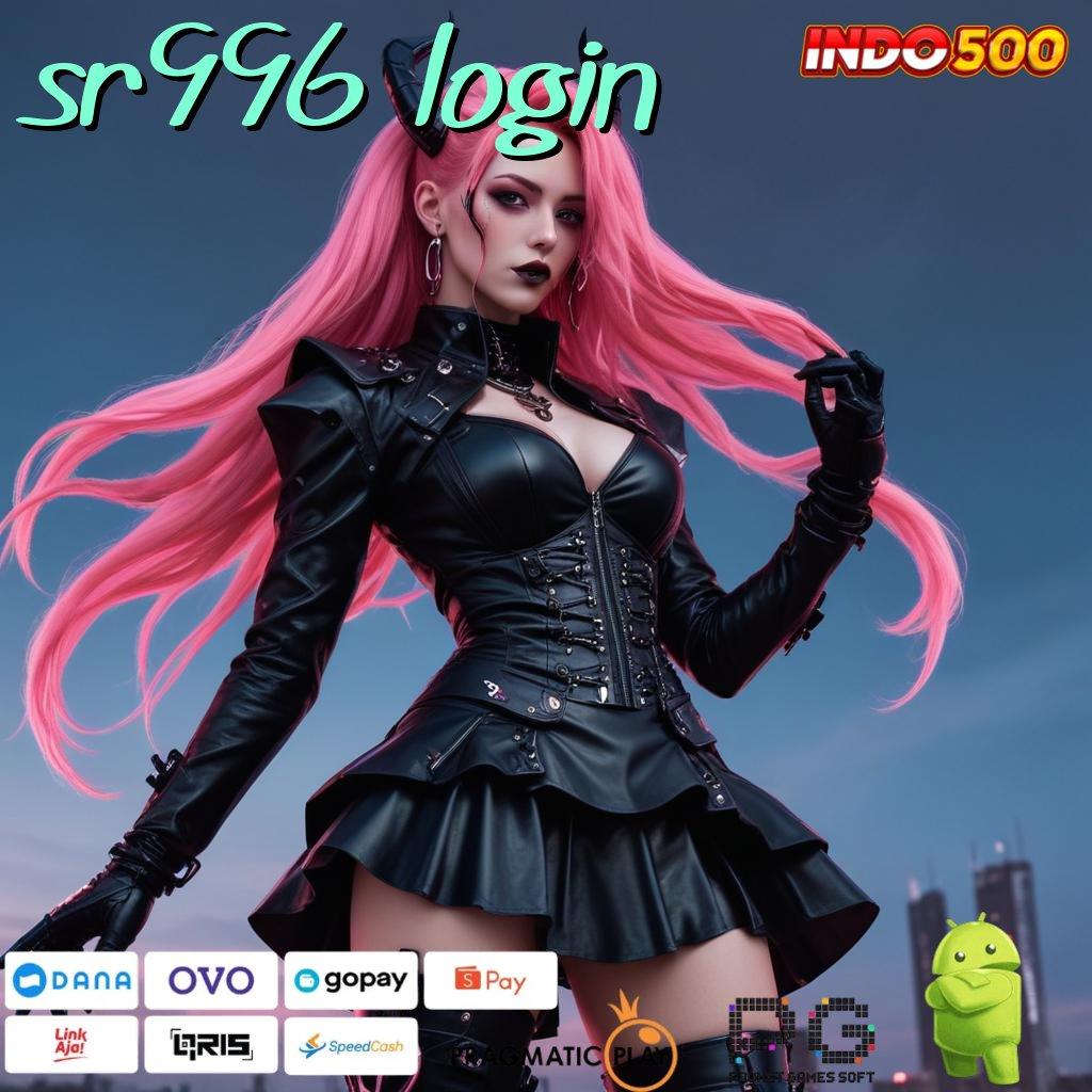 SR996 LOGIN Semata Daftar 24 Sepersekian