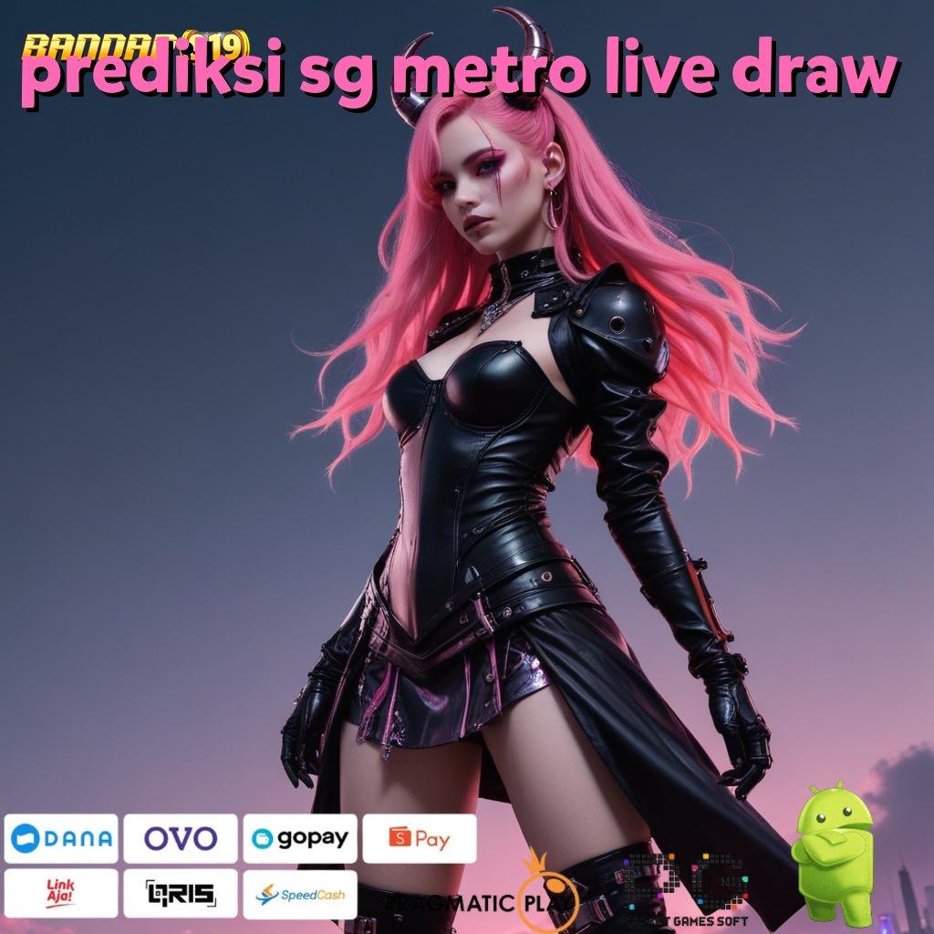 PREDIKSI SG METRO LIVE DRAW > (Versi New) 2.35.66 Bonus Jackpot Valid