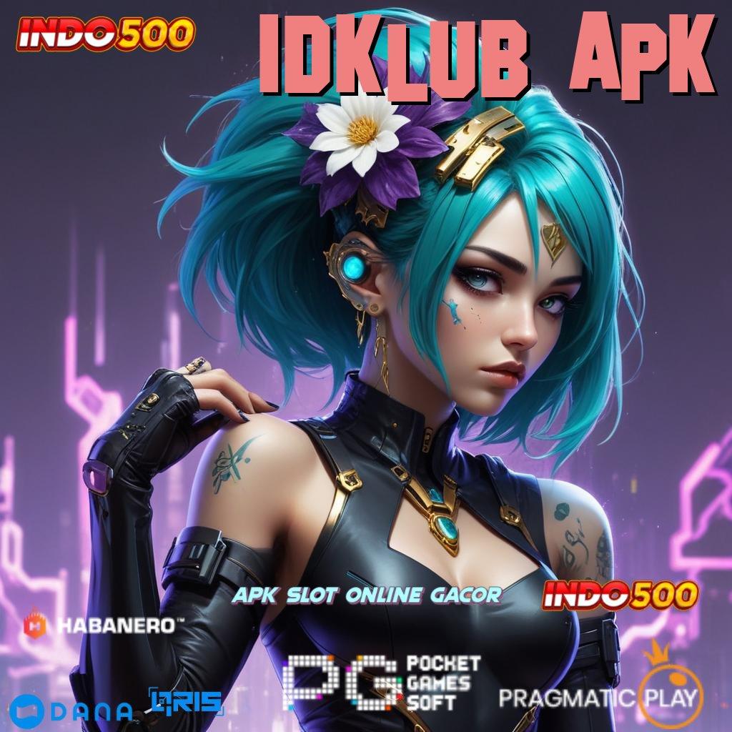 Idklub Apk