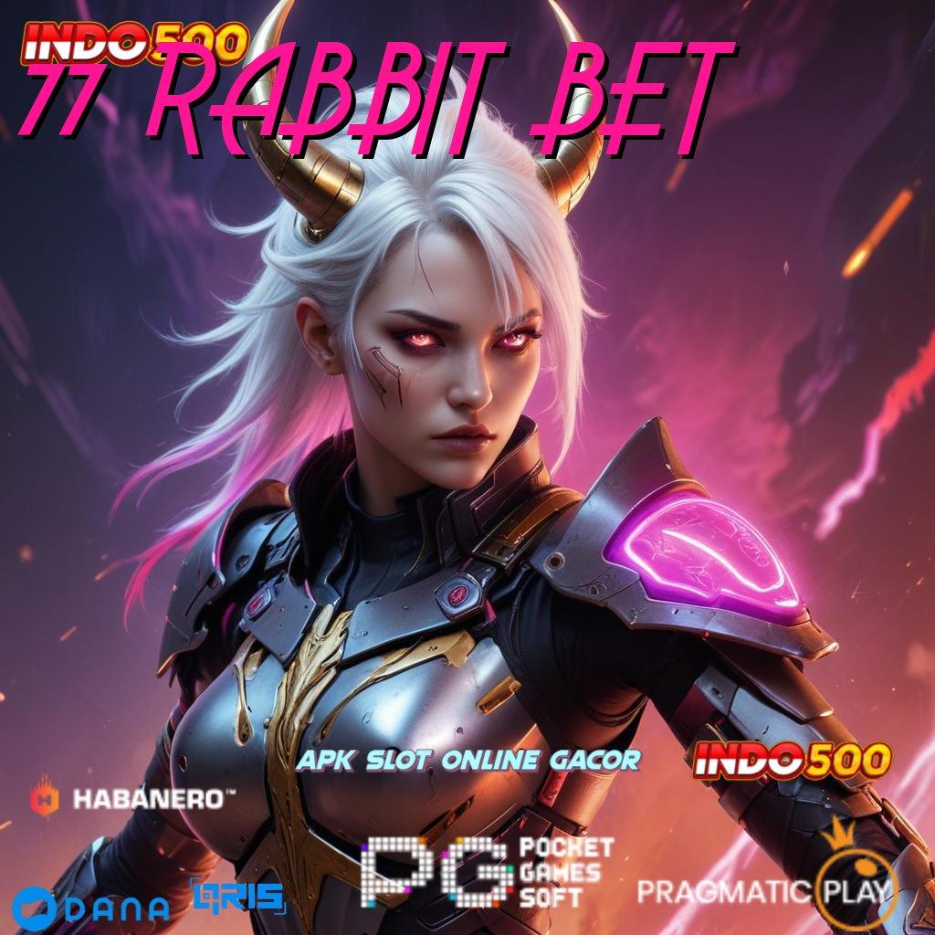 77 RABBIT BET # Member Baru Rasakan Penerima Royalti