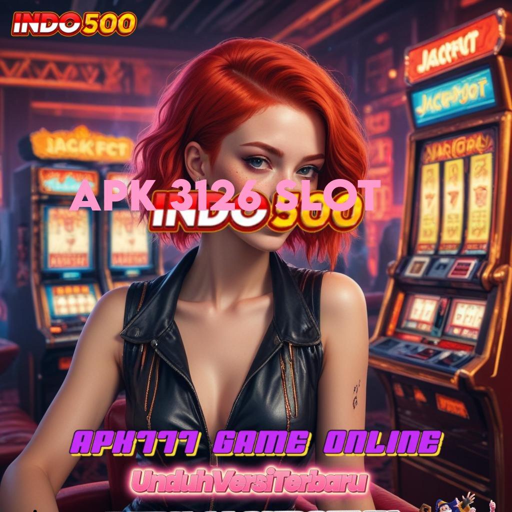 APK 3126 SLOT 💫 mesin sultan langsung menang tiap kali main