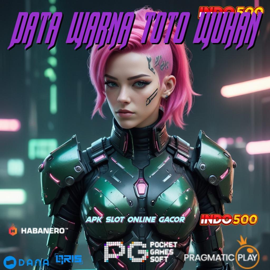 Data Warna Toto Wuhan