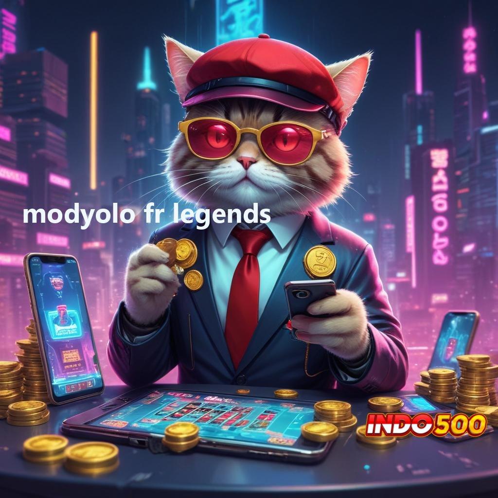 MODYOLO FR LEGENDS > depo situs idola dengan kejutan kemenangan baru