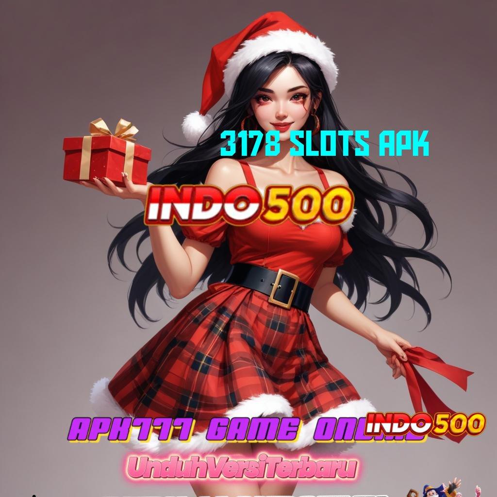 3178 SLOTS APK > Gacor Mulus Setengah-setengah Dp Mandiri 25rb langsung maju