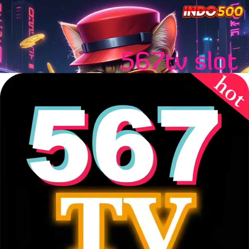 567TV SLOT : Tata Letak Baru Untuk Event Scatter Instan