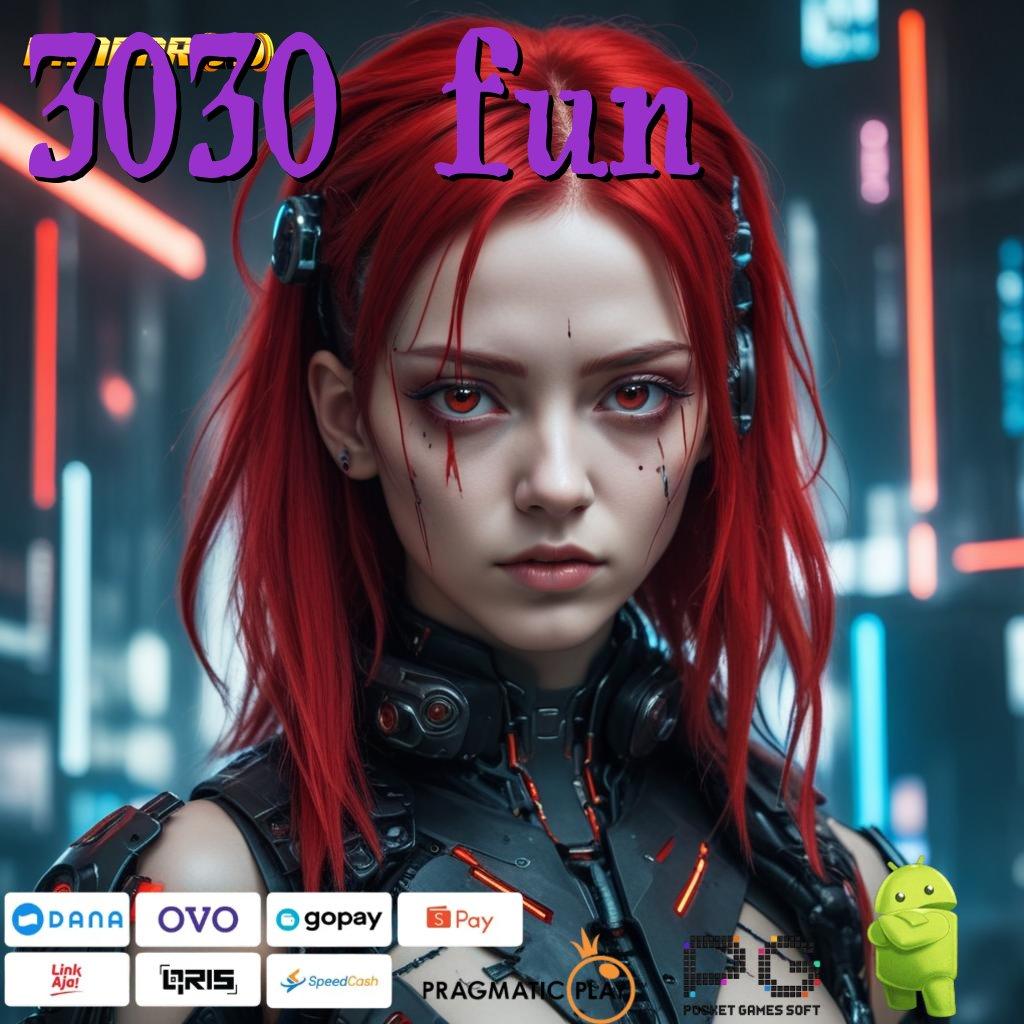 3030 FUN @ Untung Pasti Gak Ribet! Login dan Spin Sekarang