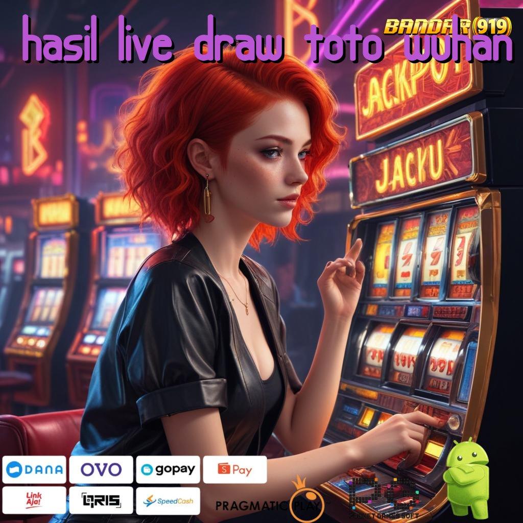 HASIL LIVE DRAW TOTO WUHAN | Slot MPO Tergacor Langsung Cuan